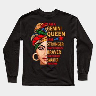 Gemini I am stronger birthday for Gemini zodiac Long Sleeve T-Shirt